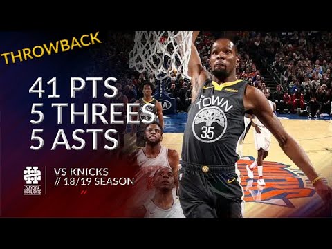 Kevin Durant 41 pts 5 threes 5 asts vs Knicks 18/19 season