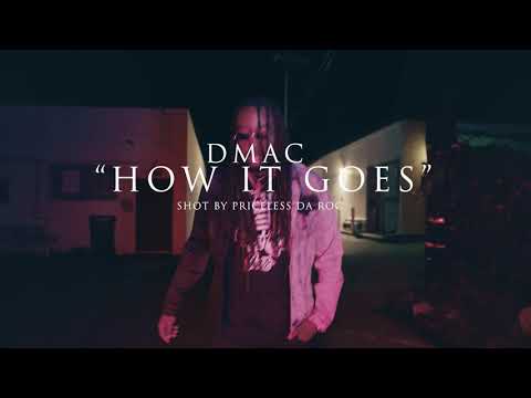 GetItDmac - How It Goes (Official Music Video)