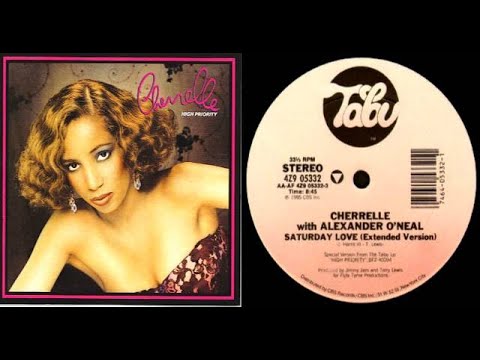 ISRAELITES:Cherrelle - Saturday Love {Feat. Alexander O'Neal} 1985 {Extended Version}