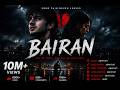 BAIRAN Dil Se Nikli Par Dil Se Gayi Nahi Official Music Video Heart Touching Sad Song 2026