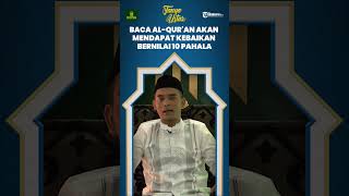 Sabda Rasululah Ungkap Baca Al-Quran akan Mendapat 1 Kebaikan yang Bernilai 10 Pahala