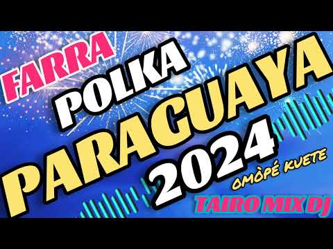 POLKA FARRA 2024🔥👌🎶 OMÒPÉ KUETE @TAIRO-MIX-DJ
