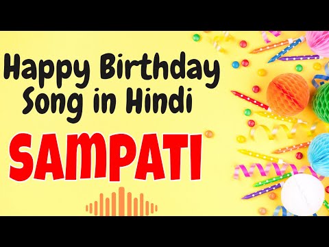 Happy Birthday Sampati Song | Birthday Song for Sampati | Sampati Happy Birthday Song