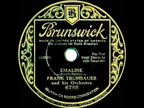 1934 Frank Trumbauer - Emaline (Jack Teagarden, vocal)
