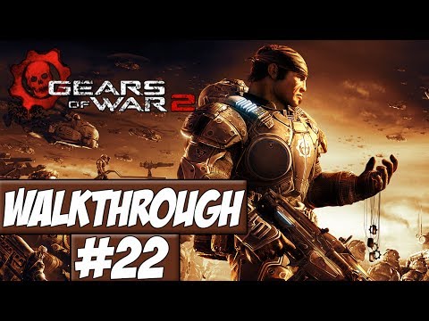 Gears Of War 2 - Walkthrough Ep.22 w/Angel - Glowy Locust!