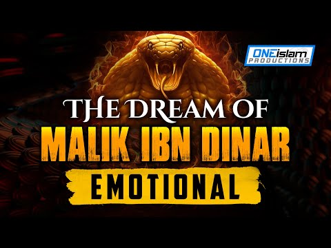 (EMOTIONAL) The Dream Of Malik Ibn Dinar