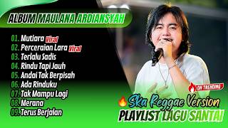 Download lagu MUTIARA - MAULANA ARDIANSYAH (Ska Reggae Version) | PERCERAIAN LARA || LAGU POP COVER TERPOPULER mp3