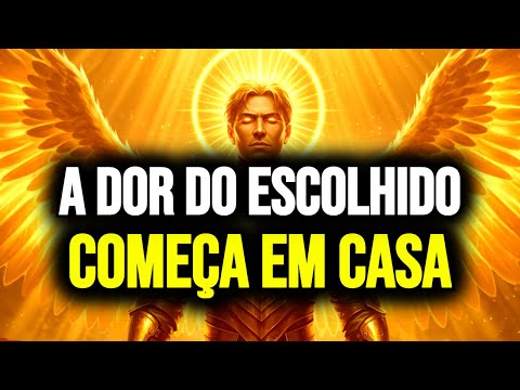 🙏 ESCOLHIDOS: POR QUE VOCÊ SOFRE TANTO NA SUA PRÓPRIA FAMÍLIA?