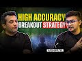 Learn The Most Powerful and Simple Breakout Strategy | Ft @Yash_Patel01 | MastersInOne| EP-31