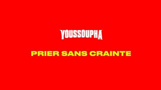 PRIER SANS CRAINTE Lyrics English Translation