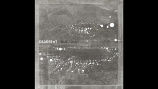 Deadbeat - Public Inspiration