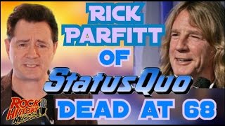 Status Quo Guitarist Rick Parfitt died at 68: Full Tribute - We Look Back