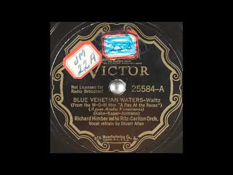 Richard Himber & his Ritz-Carlton Orchestra - Blue Venetian Waters (1937)
