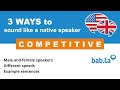 COMPETITIVE pronunciation | Improve your language with bab.la