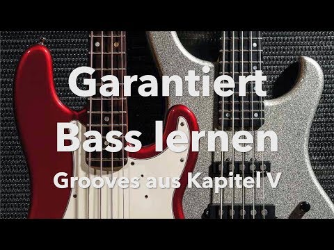 Garantiert Bass Lernen Grooves Kapitel V