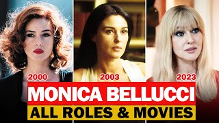 All  Monica Belluccis  roles and movies/1991-2023/