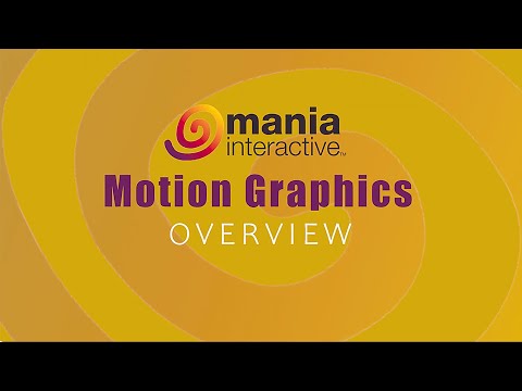 Motion Graphics Overview by Mania Interactive