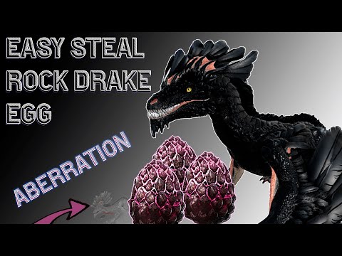 Fertilized Rock Drake Egg - How to easily steal a fertilized Rock Drake egg in Aberration - Ark Surv