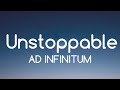 AD INFINITUM - Unstoppable (Lyrics)