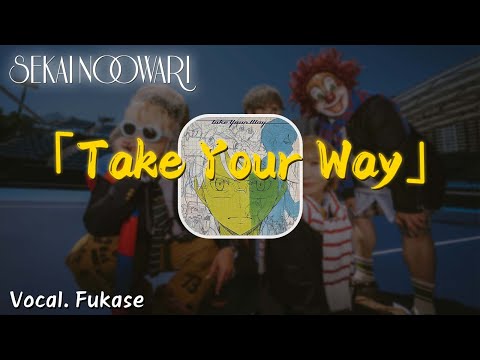 livetune - Take Your Way (Vocal. Fukase) [가사/한글 발음/歌詞]