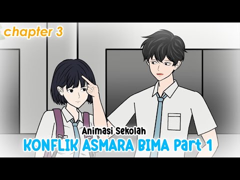 KONFLIK ASMARA BIMA PART 1 - Animasi Sekolah
