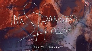In A Strangers House (2017)  Disturbing Footage  F