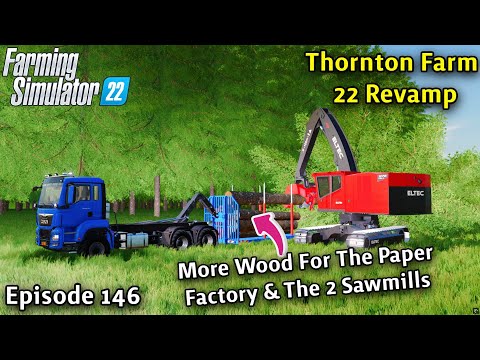 FS22 Timelapse With Voice-Over Thornton Farm Ep 146/HARVESTING CANOLA/FORESTRY/SELLING PRODUCTS