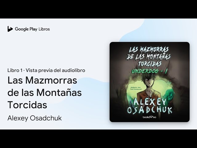 Vídeo relacionado con Las Mazmorras de las Montañas Torcidas (Underdog I): Serie LitRPG