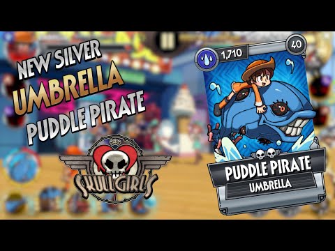 Fighter Reveal: Umbrella - PUDDLE PIRATE | Skullgirls Mobile
