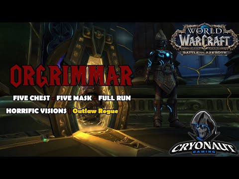 FIVE MASKS | FIVE CHEST Horrific Vision: Orgrimmar FULL CLEAR Outlaw Rogue