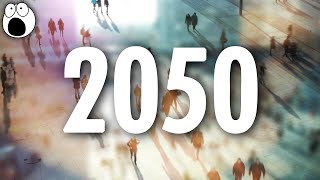 10 Mind Blowing Statistics from 2050