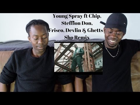 Young Spray ft Chip, Stefflon Don, Frisco, Devlin & Ghetts | Sho Remix LINK UP IS CRAZY