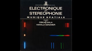 Oskar Sala, Harald Genzmer, "Electronique Et Stereophonie, Musique Spatiale" [CP-008]