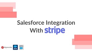The Salesforce and Stripe Integration Solution