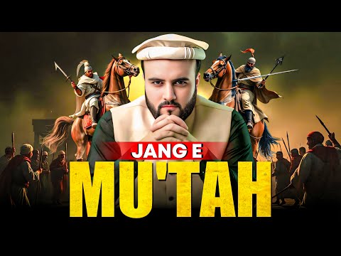 Khalid Bin Waleed 1st war for Islam | Jang e Mut'ah | #6 | The Kohistani
