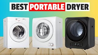 Best Portable Dryer of 2025 | Top 5 Compact Clothes Dryers for Apartment & Small Spaces