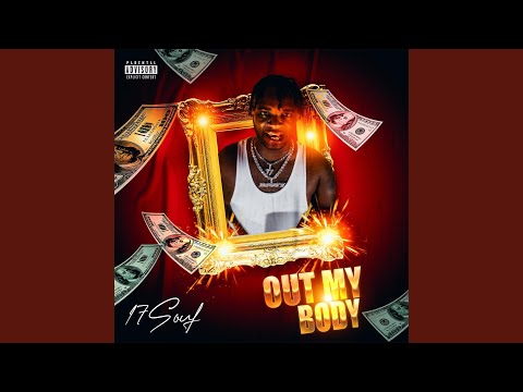 Out My Body (Big 17)