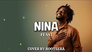 Download lagu .Feast – Nina | Reggae Cover by ROOTSERA mp3