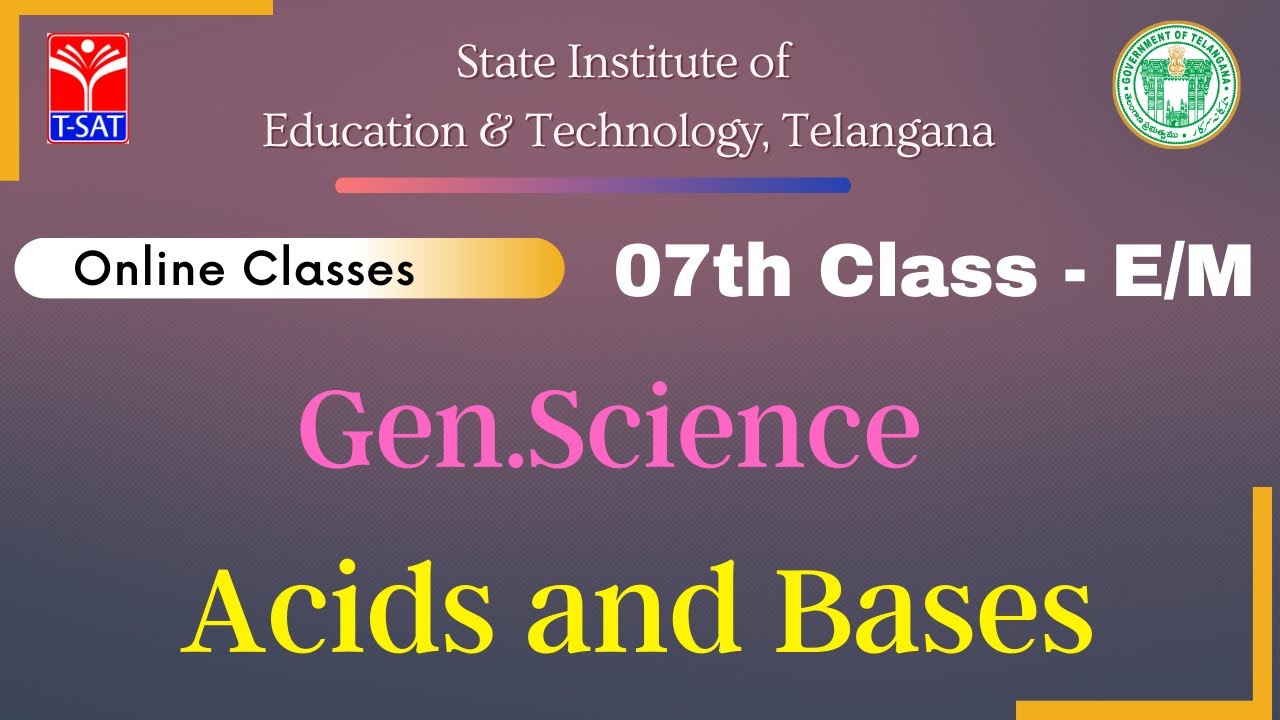 07th Class (E/M) || Gen.Science - Acids and Bases || 16.08.2021