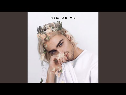 Him Or Me