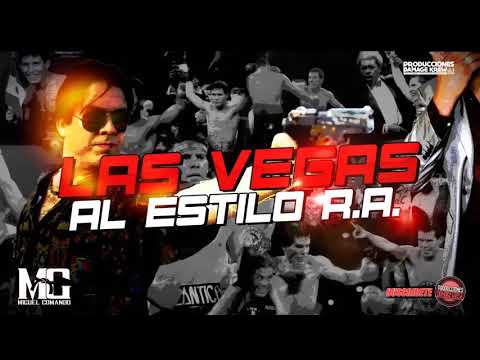 Las vegas👌 al estilo R.A° Miguel Comando😎😈