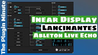 Video thumbnail for Inear Display Lancinantes Drone Synthesizer & Ableton Live Echo | The Plugin Minute | SYNTH ANATOMY by SYNTH ANATOMY