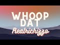 Realrichizzo Whoop Dat Lyrics