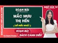 Soạn bài Mắc mưu Thị Hến Ngữ văn 10 Cánh diều