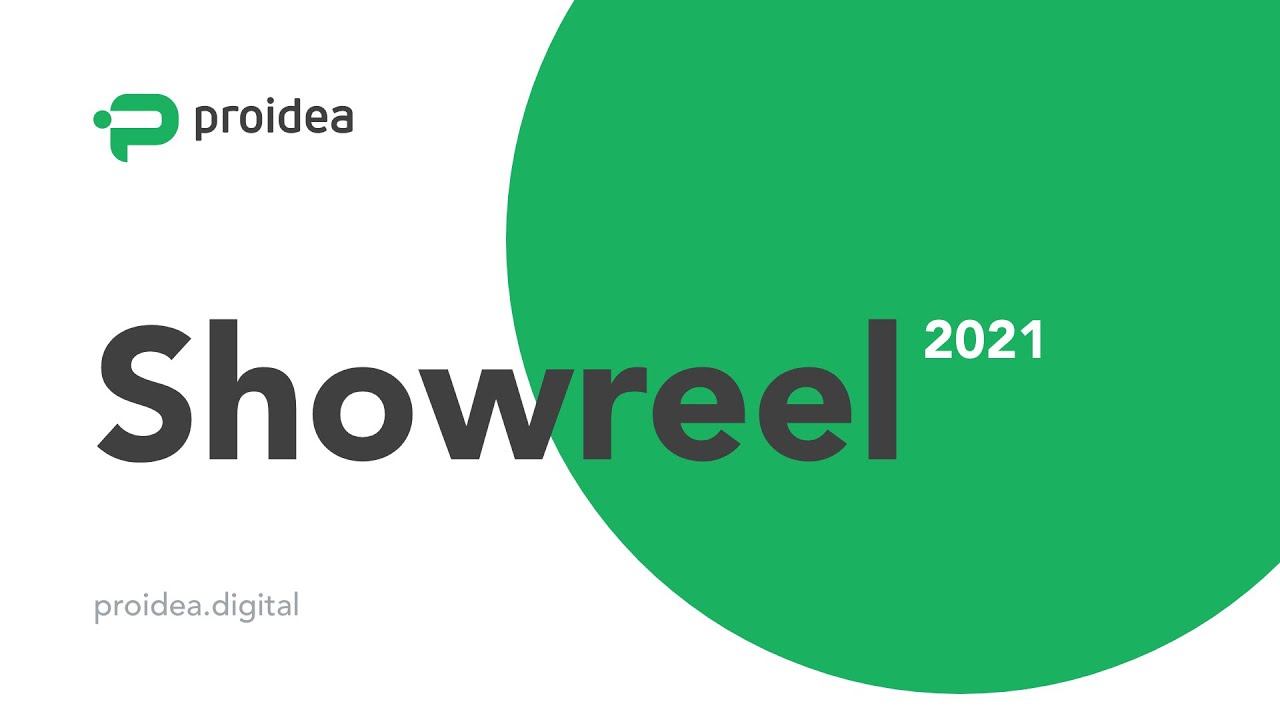 Showreel 2021 Proidea.digital