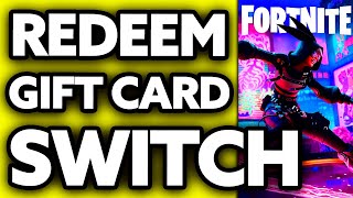 How To Redeem Fortnite Gift Card on Nintendo Switch 2024