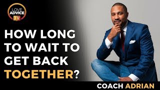 How Long After Break Up To Get Back Together? | Hint: It Takes Time!