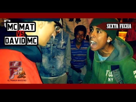 PRIMER MAESTRO | SEXTA FECHA | MC MAT  vs DAVID MC [FINAL]