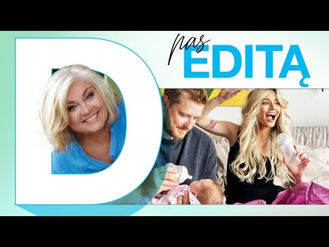 Pas Editą. Pirmasis Ugnės Siparės interviu po pirmagimės gimimo