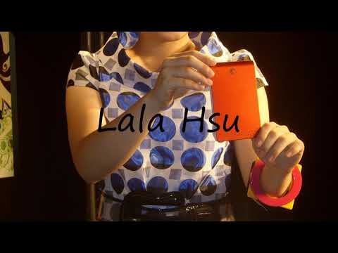 How to Pronounce Lala Hsu?